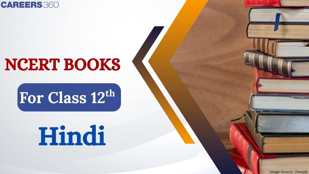 NCERT Books for Class 12 Hindi (PDF Download) – Latest Edition